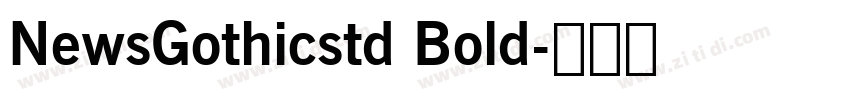 NewsGothicstd Bold字体转换